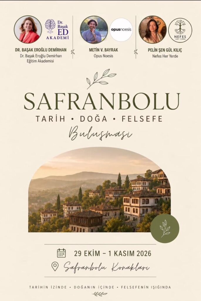SAFRANBOLU TARİH . DOĞA . FELSEFE . BEDEN